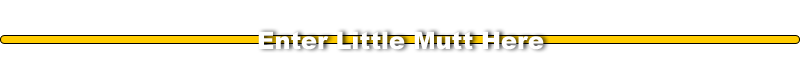 enter Little Mutt here